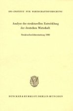 Analyse der strukturellen Entwicklung der deutschen Wirtschaft.