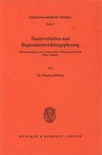 Sozialverhalten und Regionalentwicklungsplanung.