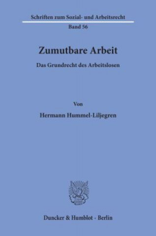 Zumutbare Arbeit.