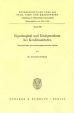 Eigenkapital und Einlegerschutz bei Kreditinstituten.