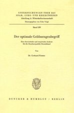 Der optimale Geldmengenbegriff.
