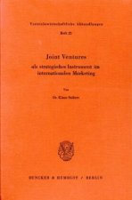 Joint Ventures als strategisches Instrument im internationalen Marketing.