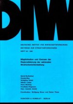 Möglichkeiten und Grenzen der Regionalisierung der sektoralen Strukturberichterstattung.