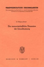 Die raumwirtschaftliche Dimension der Umweltnutzung.