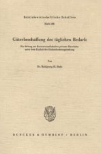 Güterbeschaffung des täglichen Bedarfs.