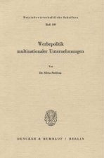 Werbepolitik multinationaler Unternehmungen.