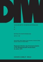 Regionale Struktur des Personenverkehrs in der Bundesrepublik Deutschland im Jahre 1975.