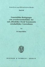 Gemeindliche Betätigungen rein erwerbswirtschaftlicher Art und »Öffentlicher Zweck« kommunaler wirtschaftlicher Unternehmen.