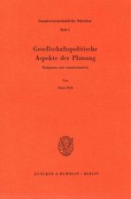 Gesellschaftspolitische Aspekte der Planung.