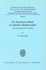 Der Eigentumsvorbehalt im englischen Handelsverkehr.