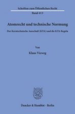 Atomrecht und technische Normung.