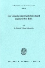 Der Gedanke einer Kollektivschuld in juristischer Sicht.