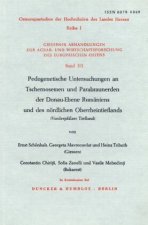 Pedogenetische Untersuchungen an Tschernosemen und Parabraunerden der Donau-Ebene Rumäniens und des nördlichen Oberrheintieflands