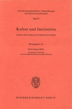 Kultur und Institution.