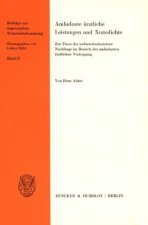 Ambulante ärztliche Leistungen und Ärztedichte.