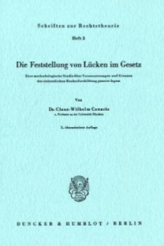 Die Feststellung von Lücken im Gesetz