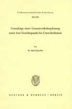 Grundzüge einer Gesamtverkehrsplanung unter dem Gesichtspunkt des Umweltschutzes.