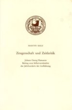 Zeugenschaft und Zeitkritik.