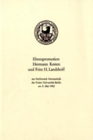 Ehrenpromotion Hermann Kesten und Fritz H. Landshoff am FB Germanistik der FU Berlin.