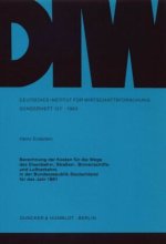 Berechnung der Kosten für die Wege des Eisenbahn-, Straßen-, Binnenschiffs- und Luftverkehrs in der Bundesrepublik Deutschland für das Jahr 1981.