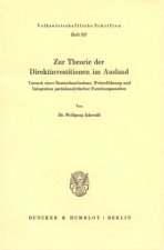 Zur Theorie der Direktinvestitionen im Ausland.