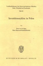 Investitionszyklen in Polen.