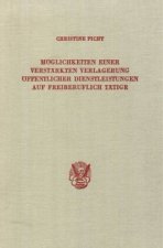 Möglichkeiten einer verstärkten Verlagerung öffentlicher Dienstleistungen auf freiberuflich Tätige.