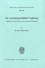 Die verwaltungsrechtliche Verjährung.