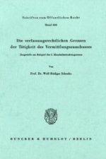 Die verfassungsrechtlichen Grenzen der Tätigkeit des Vermittlungsausschusses.