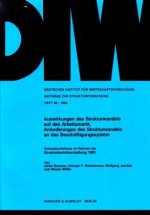 Auswirkungen des Strukturwandels auf den Arbeitsmarkt, Anforderungen des Strukturwandels an das Beschäftigungssystem.