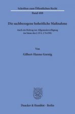 Die sachbezogene hoheitliche Maßnahme.