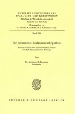 Die permanente Einkommenshypothese.