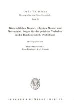 Wirtschaftlicher Wandel, religiöser Wandel und Wertwandel.