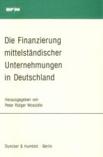 Die Finanzierung mittelständischer Unternehmungen in Deutschland