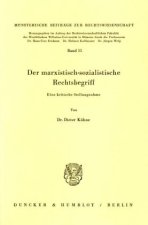 Der marxistisch-sozialistische Rechtsbegriff.
