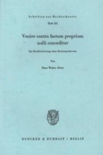 Venire contra factum proprium nulli conceditur.