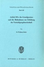 Artikel 80 a des Grundgesetzes und die Maßnahmen zur Erhöhung der Verteidigungsbereitschaft.