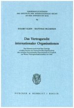 Das Vertragsrecht internationaler Organisationen.