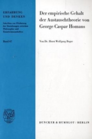 Der empirische Gehalt der Austauschtheorie von George Caspar Homans.
