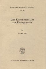 Zum Kostencharakter von Ertragsteuern.