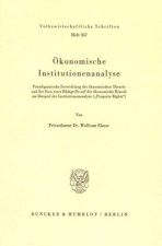 Ökonomische Institutionenanalyse.