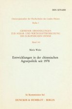 Entwicklungen in der chinesischen Agrarpolitik seit 1978.