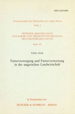 Futterversorgung und Futterverwertung in der ungarischen Landwirtschaft.