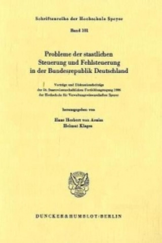 Probleme der staatlichen Steuerung und Fehlsteuerung in der Bundesrepublik Deutschland.