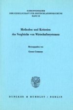 Methoden und Kriterien des Vergleichs von Wirtschaftssystemen.