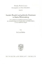 Sozialer Wandel und politische Dominanz in Baden-Württemberg.
