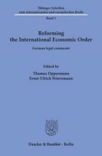 Reforming the International Economic Order.