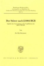 Der Störer nach 1004 BGB.