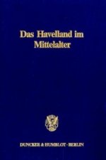 Das Havelland im Mittelalter.