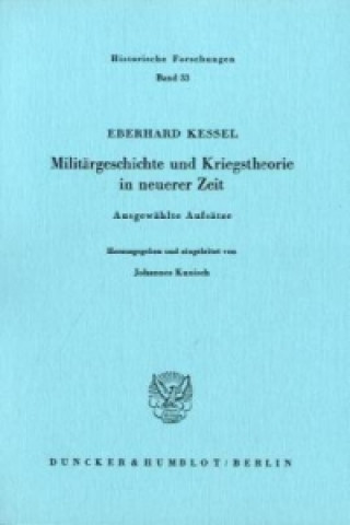 Militärgeschichte und Kriegstheorie in neuerer Zeit.
